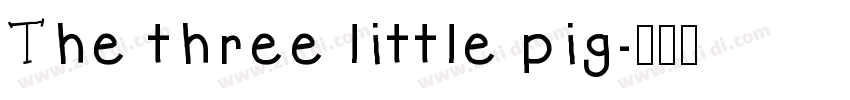 The three little pig字体转换